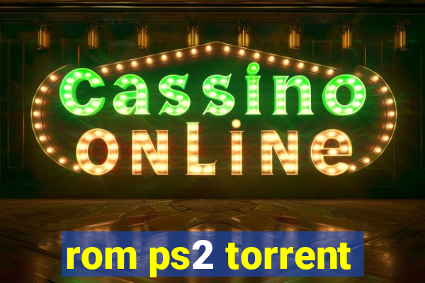 rom ps2 torrent